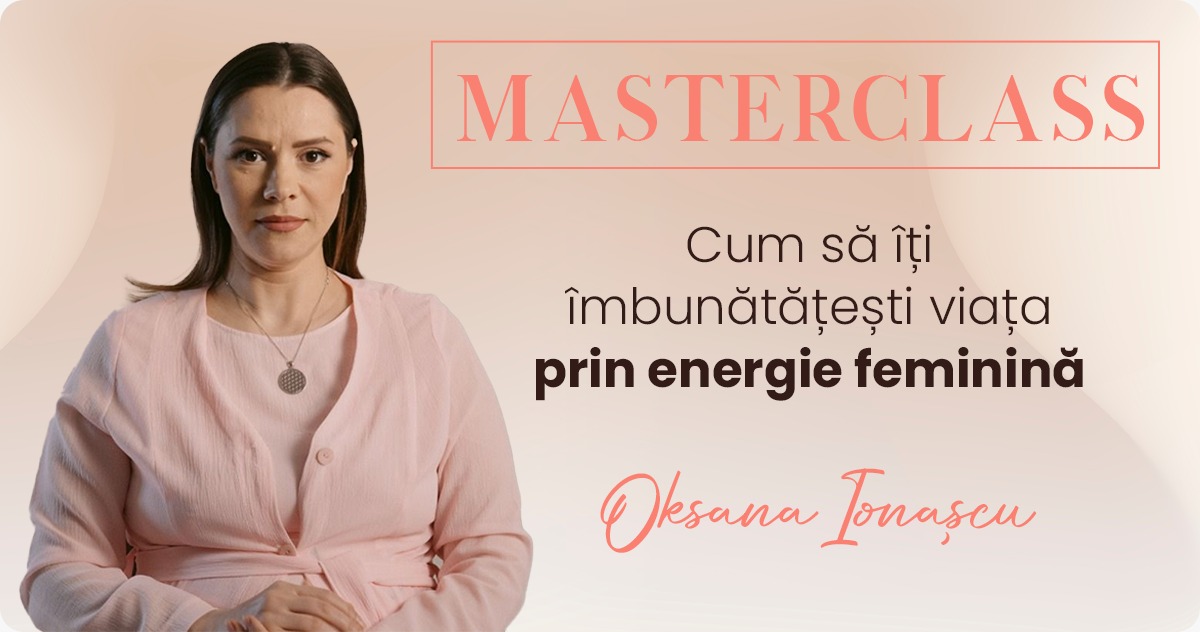 CUM SĂ ÎȚI ÎMBUNĂTĂȚEȘTI VIAȚA PRIN ENERGIE FEMININĂ