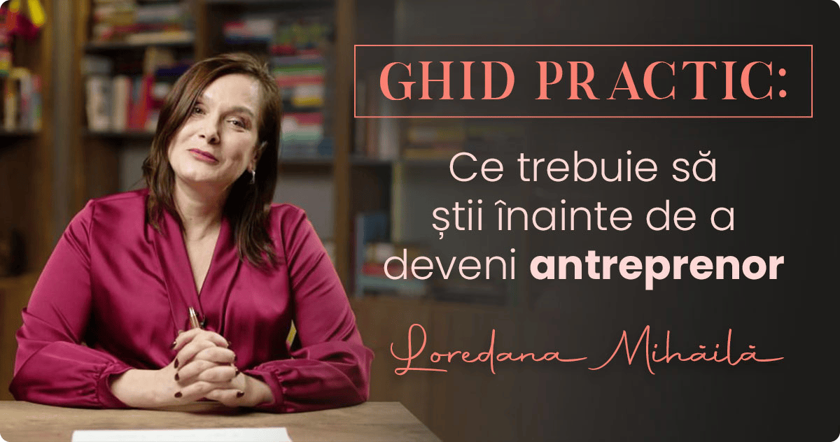 Ghid practic: ce trebuie să știi înainte de a deveni antreprenor